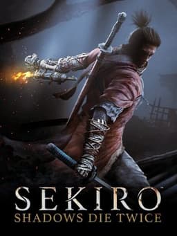  SEKIRO: SHADOWS DIE TWICE